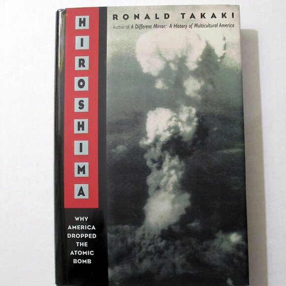 Little, Brown, and Co. Other - Book - Hiroshima: Why America Dropped the Atomic Bomb